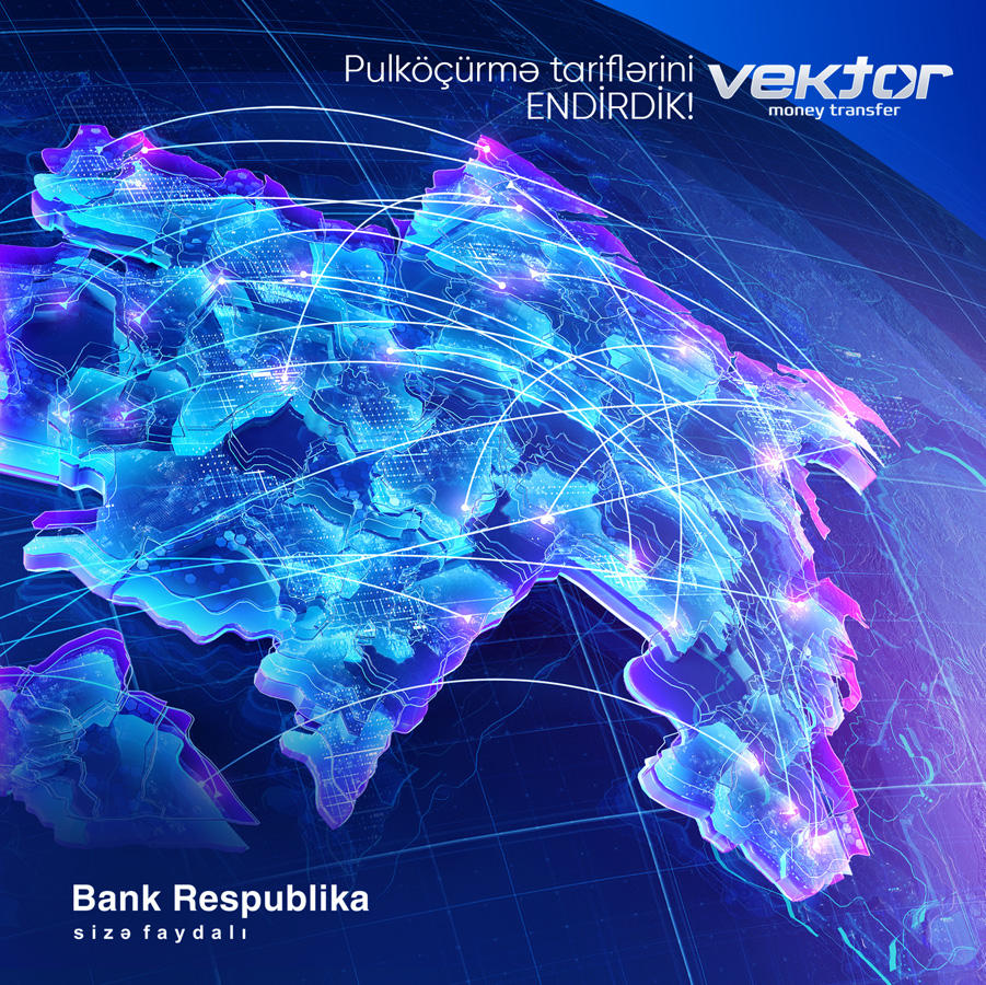 Bank Respublika снизил тарифы на денежные переводы по системе Vektor - Gallery Image