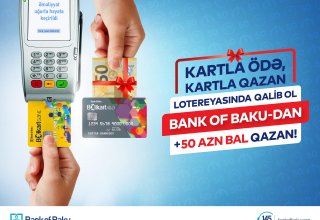 “Kartla ödə, Kartla qazan!” lotereyasının qaliblərinə Bank of Baku-dan hədiyyə!