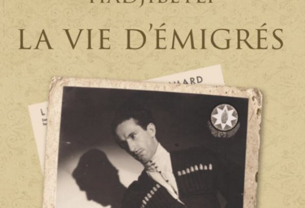 Из жизни эмигрантов: во Франции вышла в свет книга воспоминаний Тимучина Гаджибейли