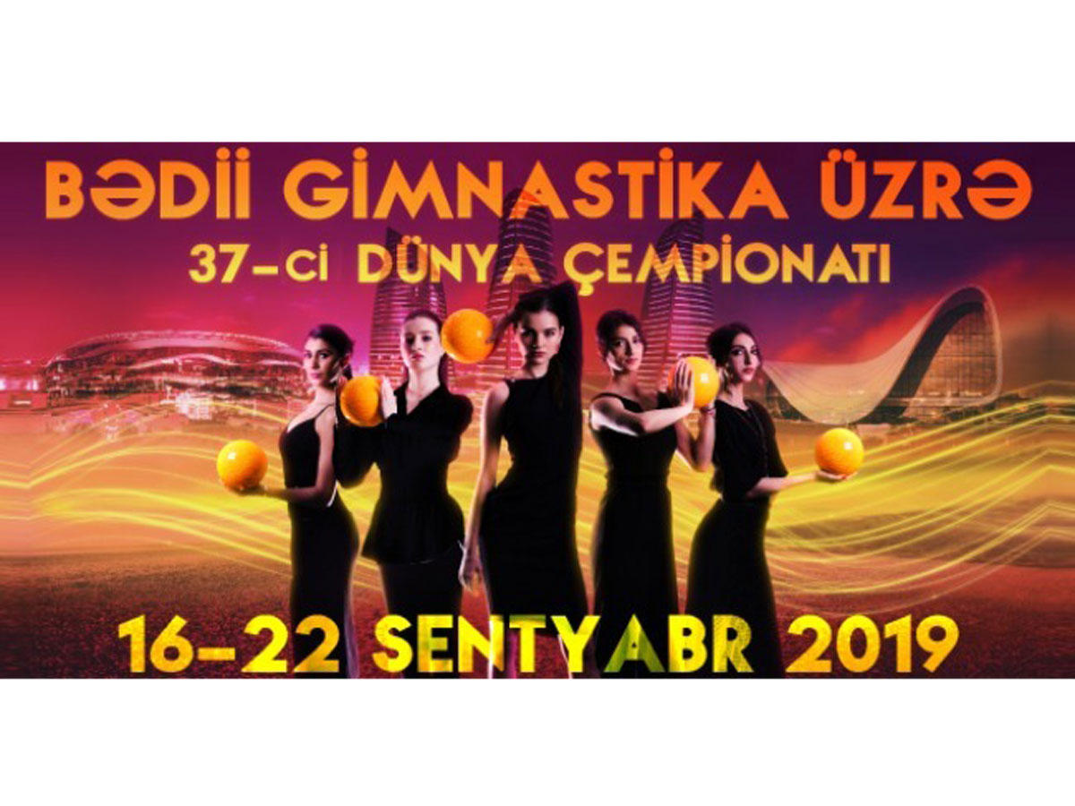Tickets for 37th FIG Rhythmic Gymnastics World Cup available in Baku