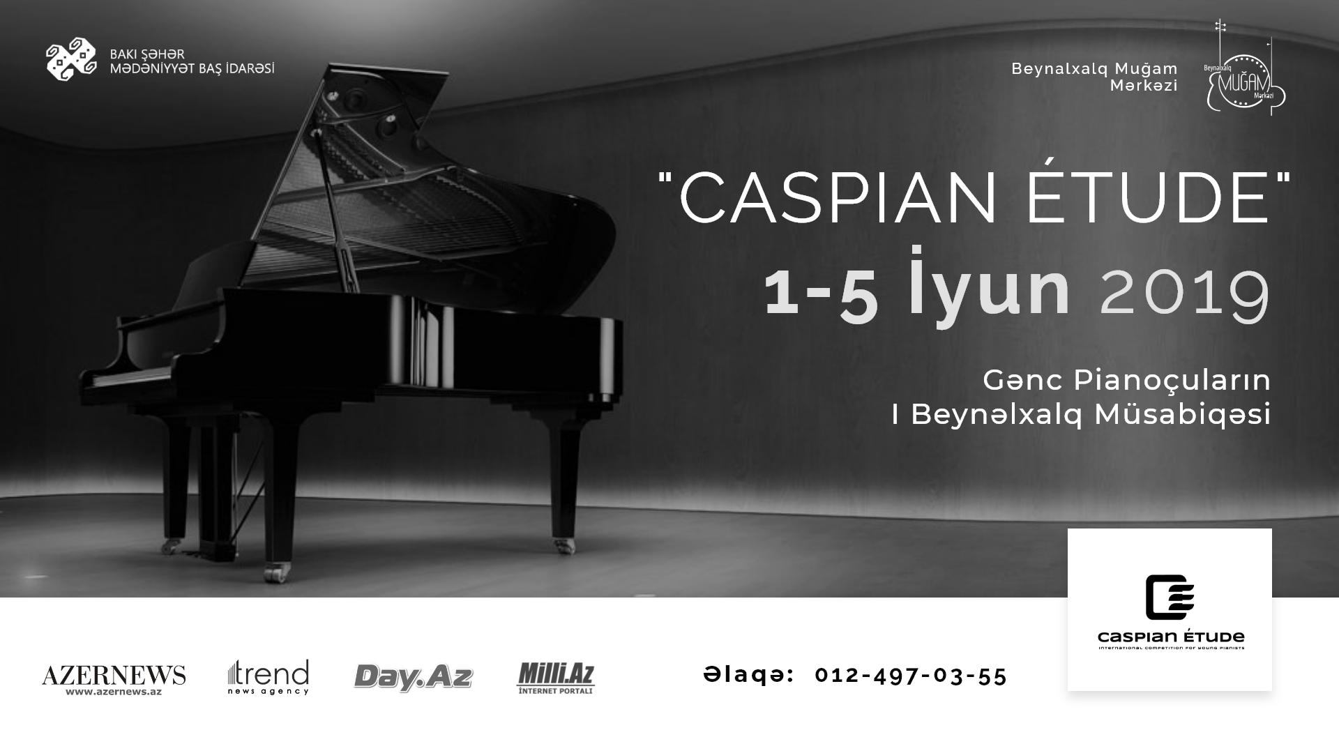 CASPİAN ÉTUDE – международный конкурс в Баку