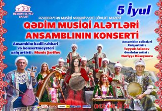 Qədim Musiqi Alətləri Dövlət Ansamblının konserti olacaq