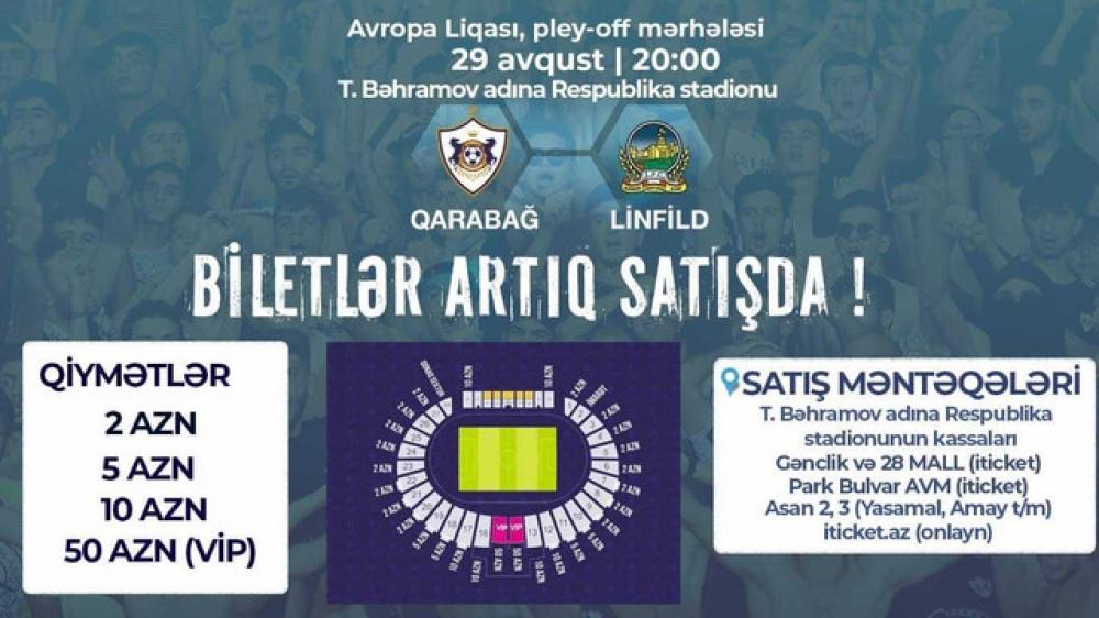 “Qarabağ” – “Linfild” oyununun biletləri satışa çıxarılıb
