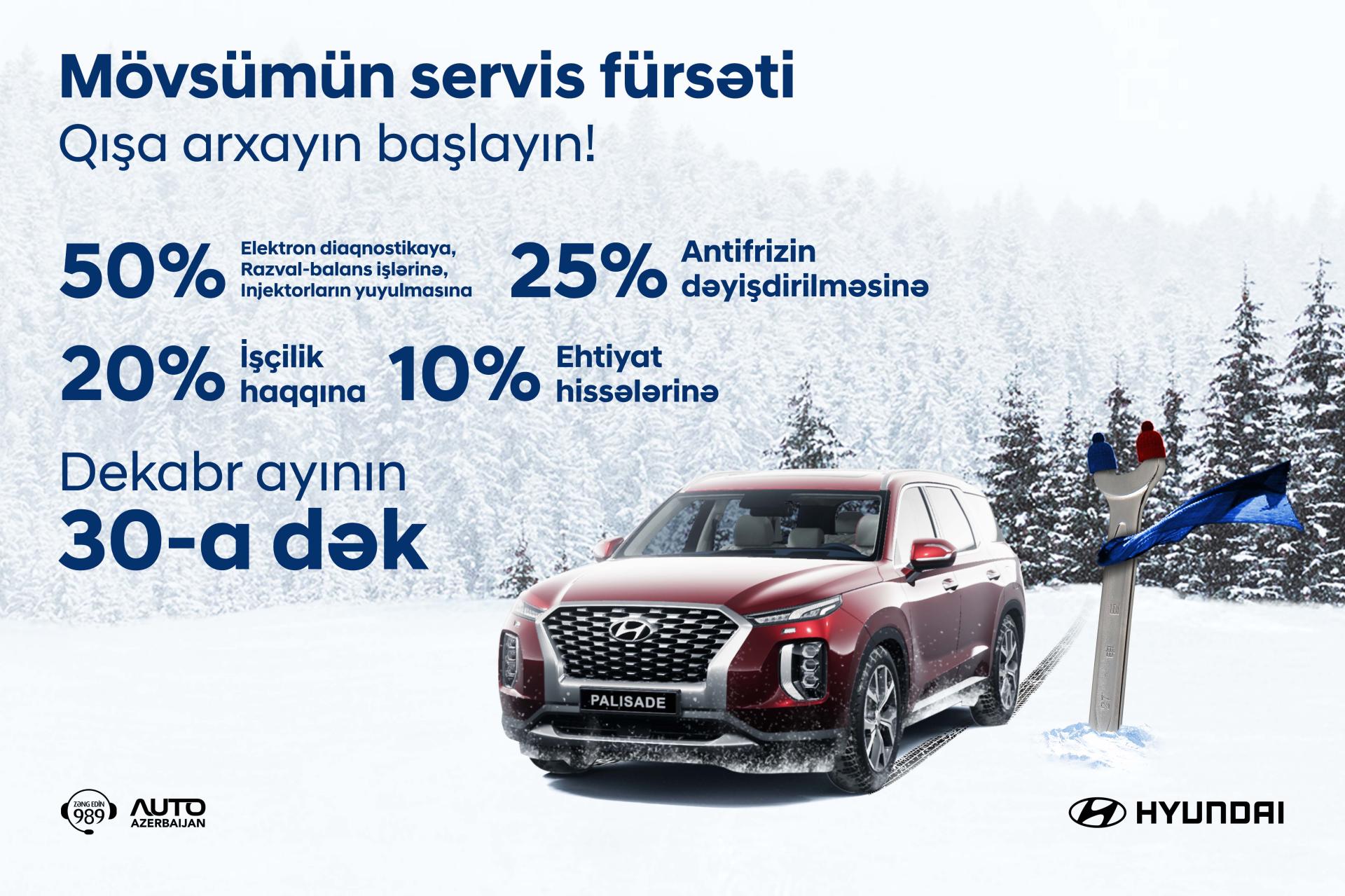 "Hyundai"dan mövsümün servis fürsəti!