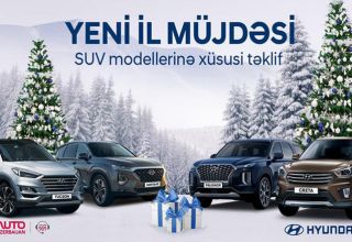 "Auto Azerbaijan" Hyundai SUV avtomobillərinin “Yeni il müjdəsi” kampaniyasına start verib