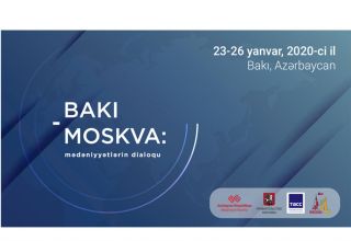 Bakıda “Bakı-Moskva: mədəniyyətlərin dialoqu” adlı konfrans keçiriləcək