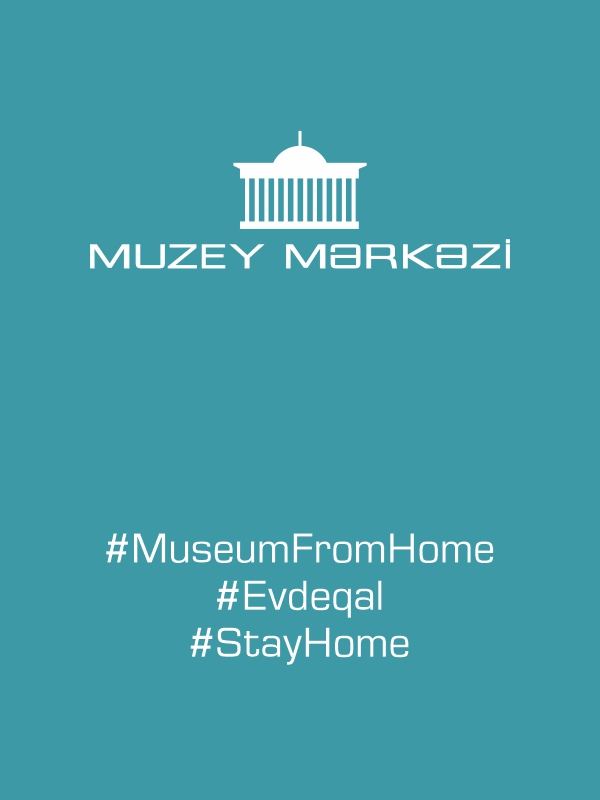 Музейный центр Азербайджана проводит онлайн-репортажи "Приобщение к миру прекрасного"