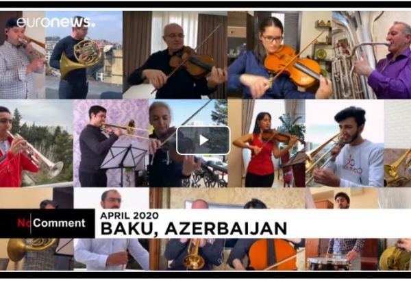 Euronews представил азербайджанскую композицию "Ликуй, мой народ!" в рамках #StayAtHome (ВИДЕО)