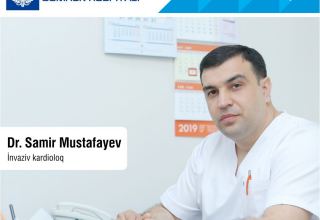 Həkimlərimizi tanıyın: İnvaziv kardioloq Dr. Samir Mustafayev