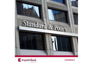 Standard & Poor's agentliyi Kapital Bankın reytinqini təsdiqlədi
