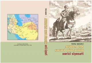 В Институте истории НАНА издана книга «Внешняя политика азербайджанского государства Сефевидов»