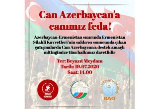 İstanbulda “Can Azərbaycana canımız fəda” adlı mitinq keçiriləcək