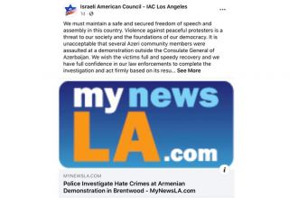 Israeli American Council condemns Armenians' radical attacks on Azerbaijanis in LA