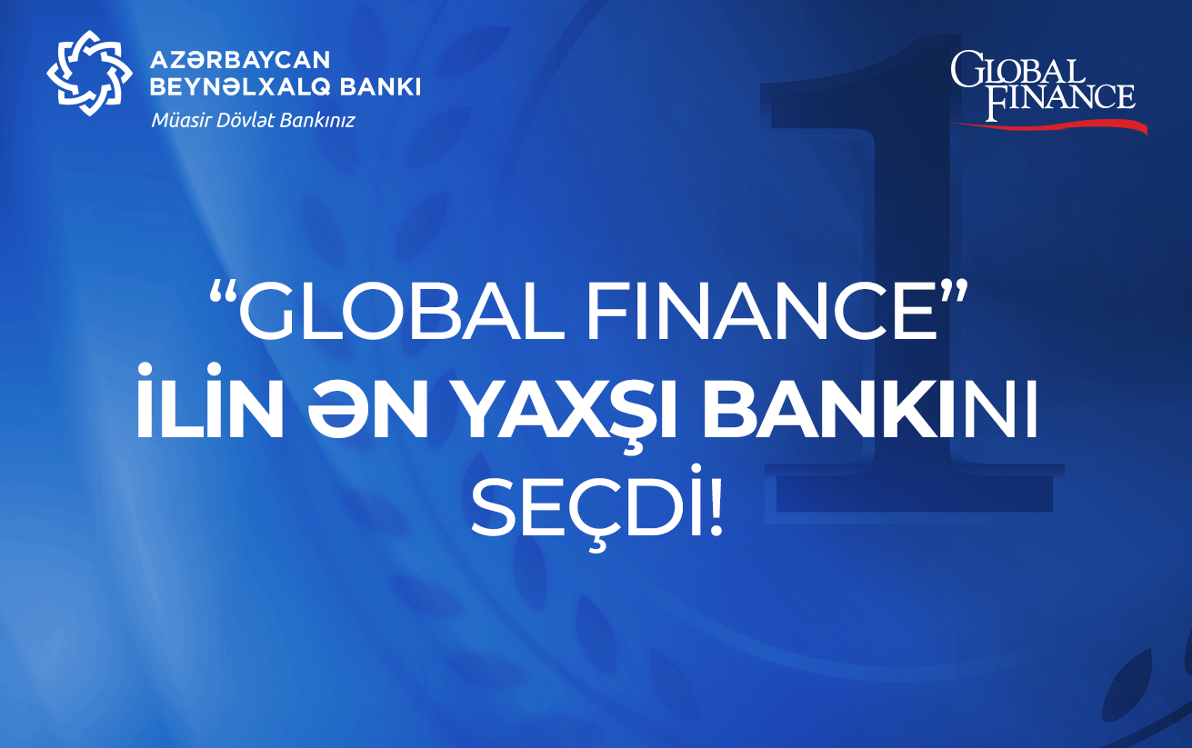 Global Finance выбрал Международный Банк Азербайджана лучшим банком