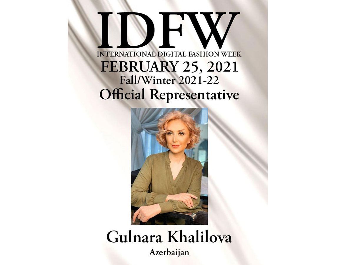 Гюльнара Халилова стала представителем International Digital Fashion Week в Азербайджане (ВИДЕО)
