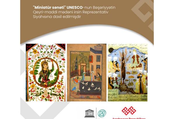 “Miniatür sənəti” UNESCO-nun Reprezentativ Siyahısına daxil edilib