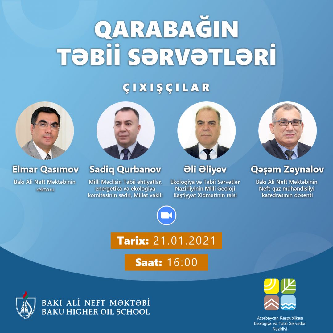 В Бакинской высшей школе нефти пройдет вебинар на тему «Природные ресурсы Карабаха»