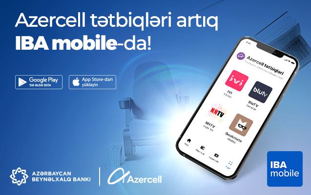 Новые возможности IBA mobile для пользователей Azercell!