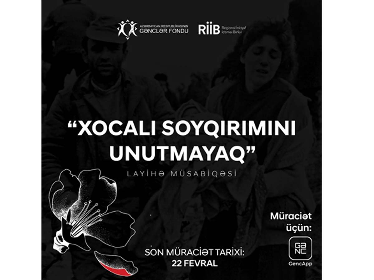 В Азербайджане проводится конкурс социальных проектов «Не забудем Ходжалинский геноцид»