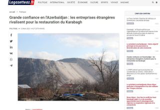 Высокое доверие к Азербайджану: Иностранные компании вступили в конкуренцию за восстановление Карабаха — французская газета "Lagazetteaz.fr"