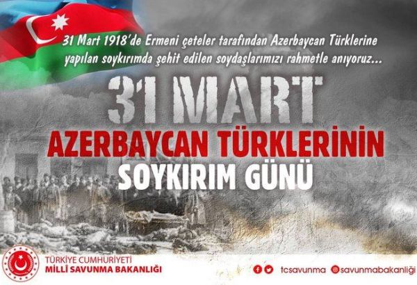 Turkey's MoD shares publication on March 31 - Day of Azerbaijanis' Genocide