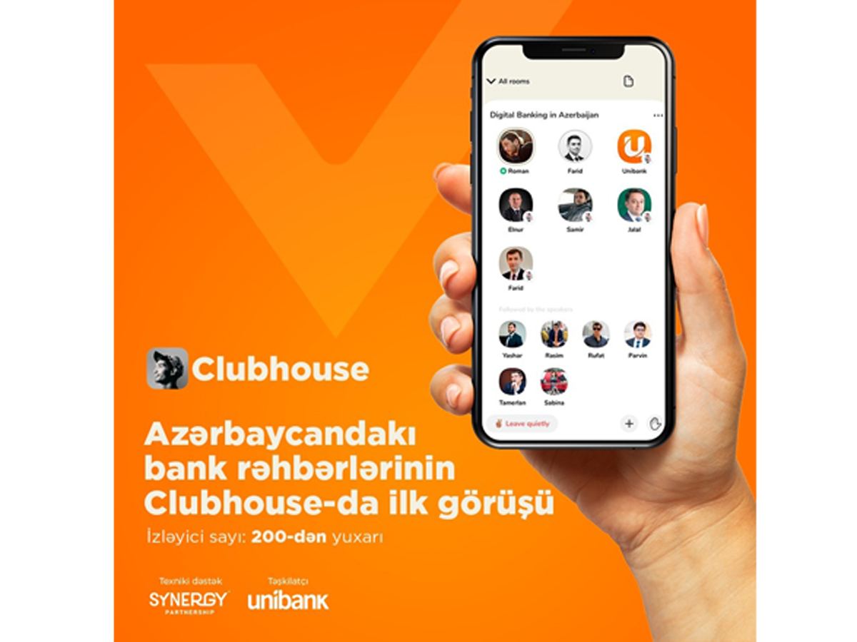 “Unibank”ın təşkilatçılığı ilə “Clubhouse”da “Azərbaycanda Rəqəmsal Bankçılıq” mövzusu müzakirə edilib