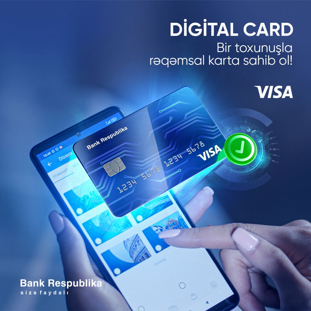 Bank Respublika yeni “Digital Card” məhsulunu təqdim edib (VİDEO)