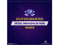 Əlilliyi olan şəxslər üçün Virtual İnnovasiyalar Parkı yaradılır