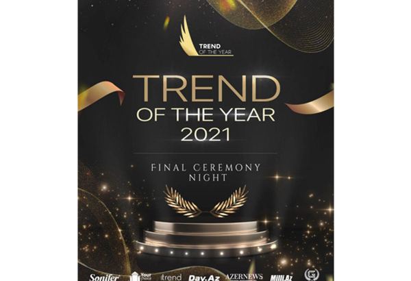 В Баку пройдет гала-вечер церемонии награждения премией Trend of the Year 2021