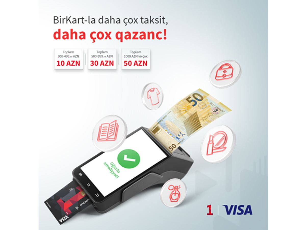 "BirKart"la taksitli alış-veriş 50 manatadək vəsait qazandırır