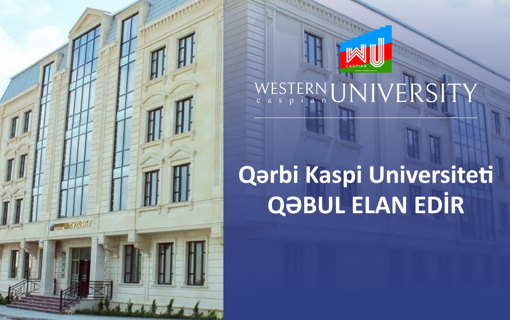 Qərbi Kaspi Universiteti qəbul elan edir