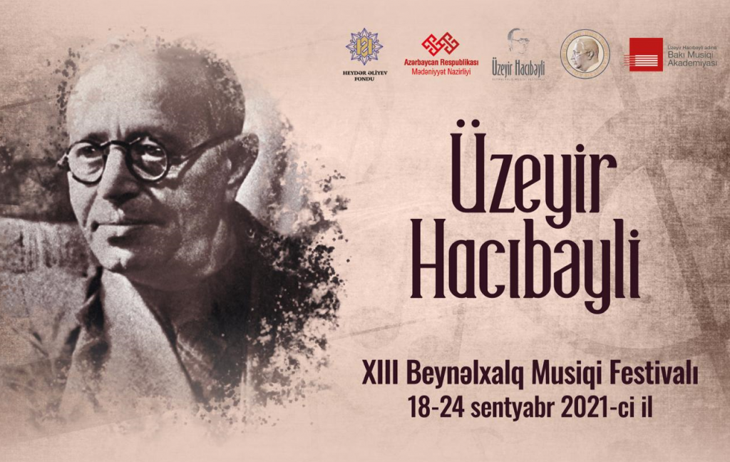 Üzeyir Hacıbəyli Beynəlxalq Musiqi Festivalı keçiriləcək