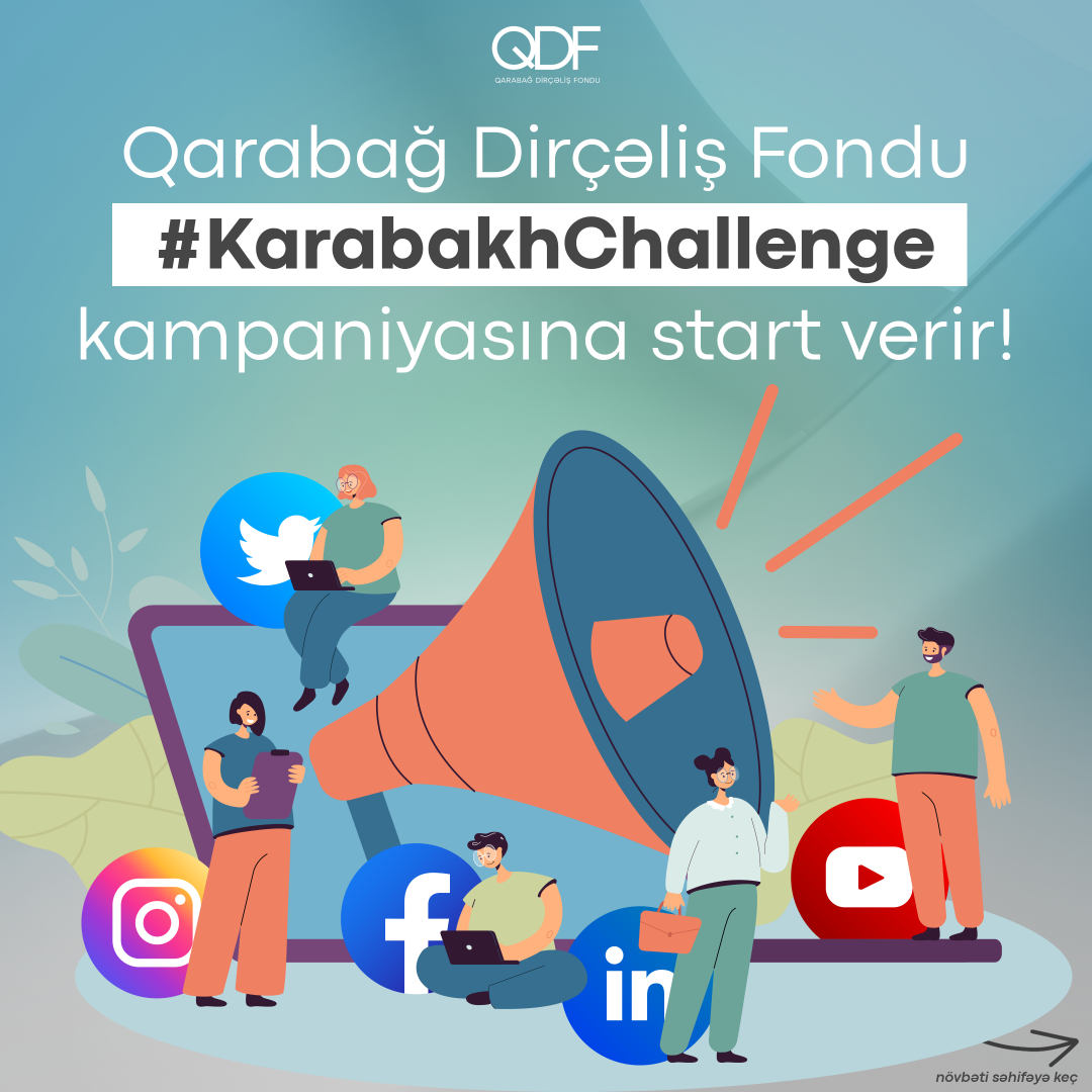 Qarabağ Dirçəliş Fondunun #KarabakhChallenge kampaniyasına siz də qoşulun! (FOTO)