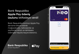Apple Pay artıq Bank Respublika kart sahibləri üçün əlçatan olur