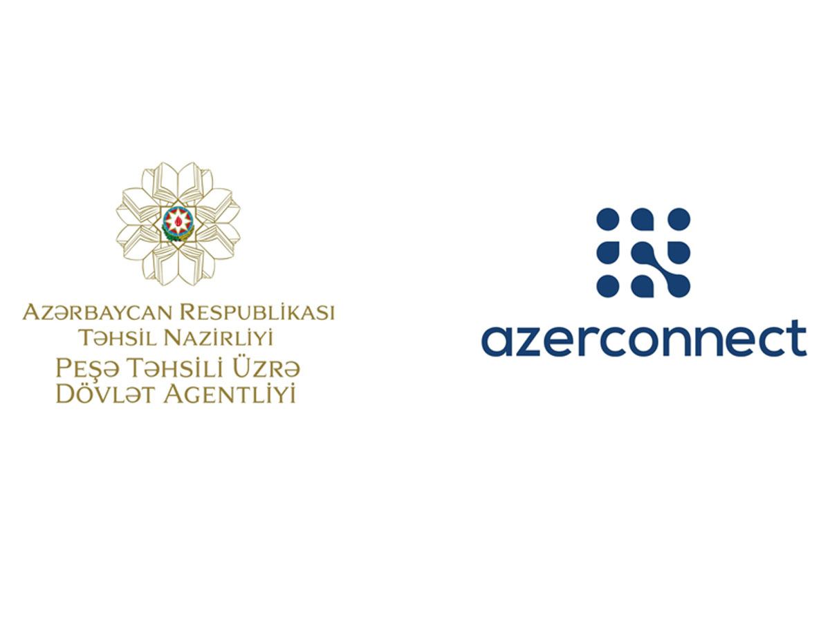 Государственное агентство по профессиональному образованию и компания Azerconnect подписали меморандум о взаимопонимании