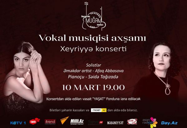В Международном центре мугама пройдет благотворительный концерт с участием Афаг Аббасовой и Саиды Тагизаде