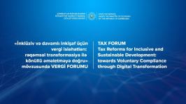 Bakıda Vergi Forumu keçirilib (FOTO)