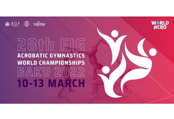 Bakı Akrobatika gimnastikası üzrə 28-ci Dünya Çempionatına hazırlaşır