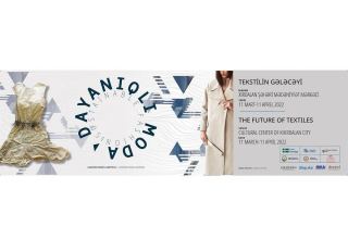 В Хырдалане откроется выставочный проект "Устойчивая мода: будущее текстиля".
