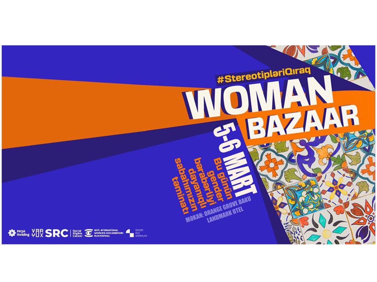 Woman Bazaar Sustainable Development Festival organized Gender Hub Azerbaijan social platform successfully completed