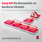 Kapital Bank sahibkarlara və şirkətlərə yeni API portalını təqdim edib