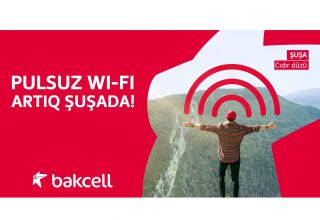 “Bakcell”dən Şuşada pulsuz Wi-Fi (FOTO)