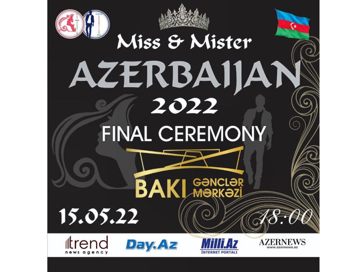 В Баку пройдет финал национального конкурса красоты Miss&Mister Azerbaijan 2022