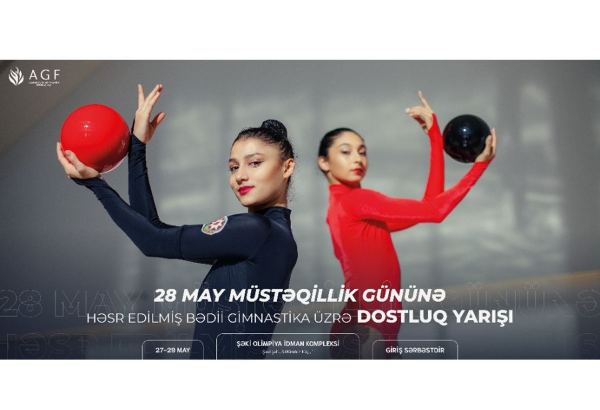 Azerbaijan's Shaki to host Rhythmic Gymnastics event dedicated to Independence Day