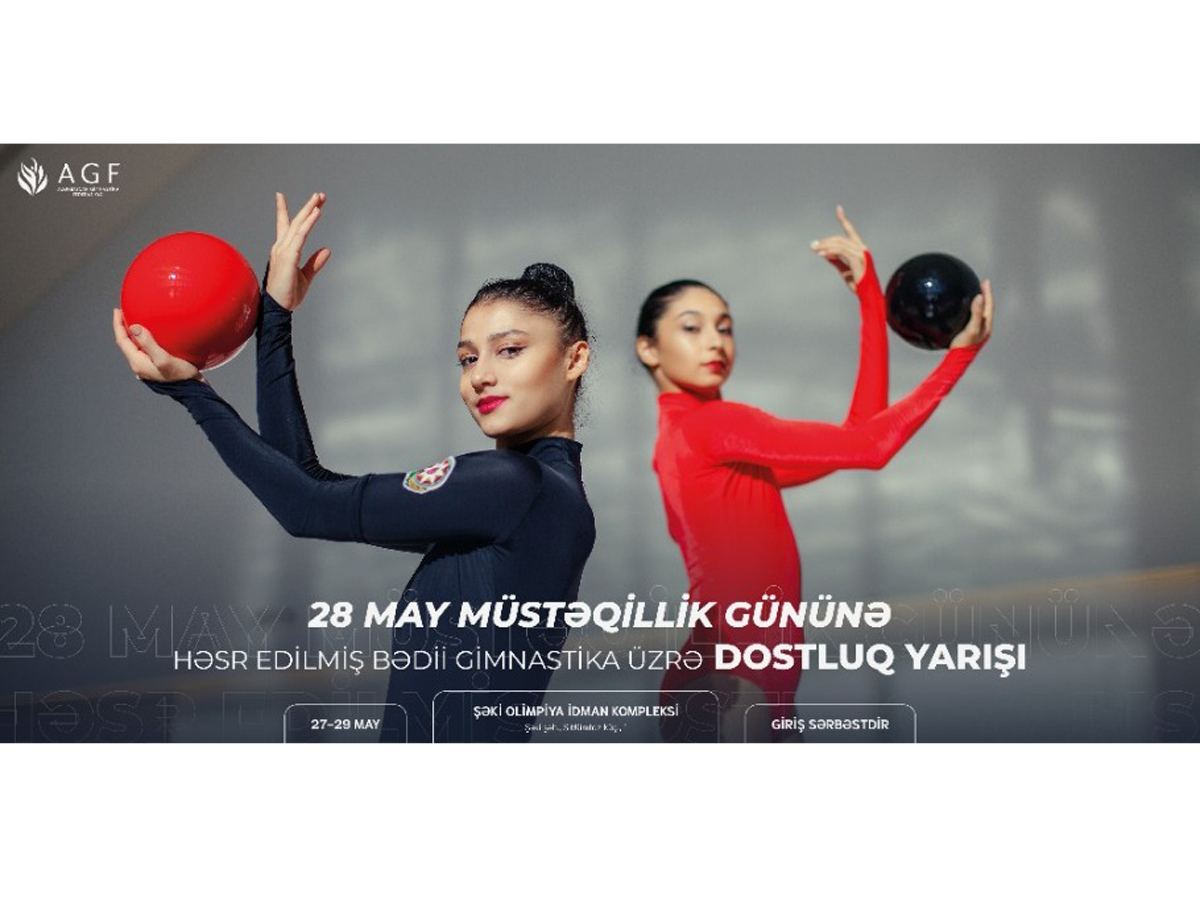 Azerbaijan's Shaki to host Rhythmic Gymnastics event dedicated to Independence Day