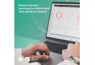 “PAŞA Bank”ın təşkilatçılığı ilə növbəti “FinTech founders bootcamp”ı keçiriləcək