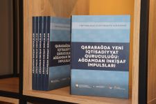 “Qarabağda yeni iqtisadiyyat quruculuğu: Ağdamdan inkişaf impulsları” kitabı işıq üzü görüb (FOTO)