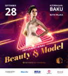 Конкурс красоты International Beauty and Model продемонстрирует миру туристический потенциал Азербайджана (ФОТО)