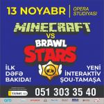 Впервые в Баку интерактивное шоу "Minecraft против Brawl Stars" (ВИДЕО)