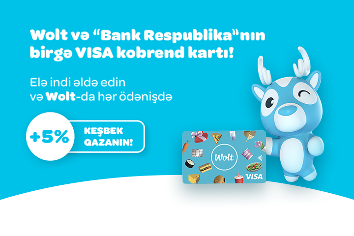 Bank Respublika, Wolt və VISA dünyada ilk dəfə olaraq birgə kobrend kartını təqdim etdilər (R)